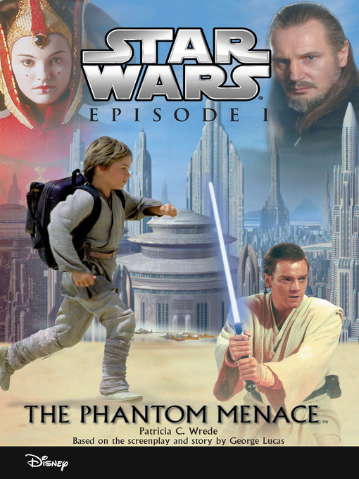 Title details for Star Wars Episode I by Patricia C Wrede - Available